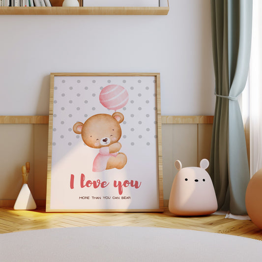 Nursery wall art featuring a cute teddy bear with the quote &quot;I Love You More Than You Can Bear,&quot; perfect for kids room and nursery decor. Available as an instant digital download.