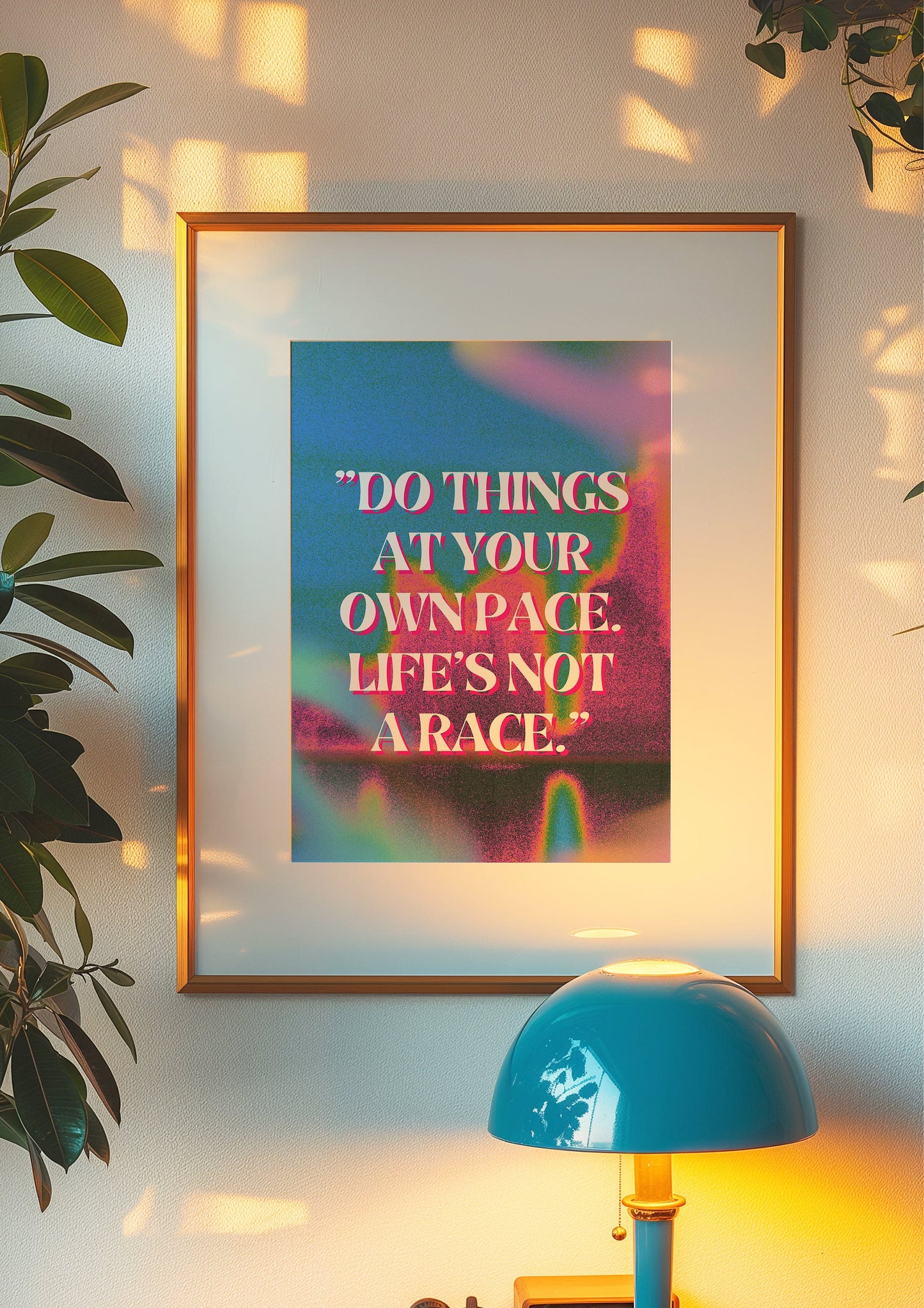 Motivational Poster, "Do Things at Your Own Pace", Colorful Wall Art, Positive Affirmation Print, Colorful Art, Positive Vibe, Modern Poster