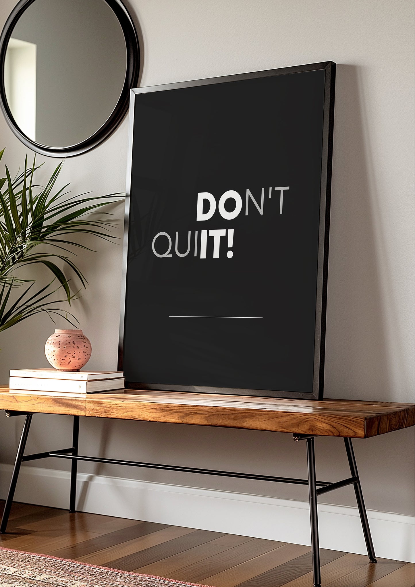 Black and White Motivational Print, Don't Quit Inspirational Poster, Positive Wall Art, Modern Home Decor, Minimalist Quote