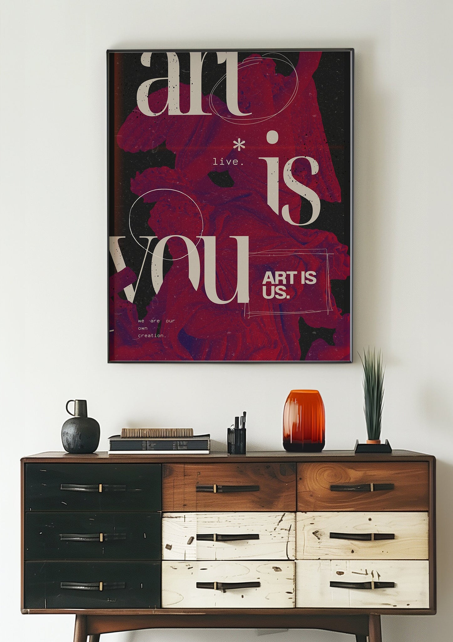 A motivational poster with a red background and bold typography stating "Art is You" in large text, perfect for creative inspiration.