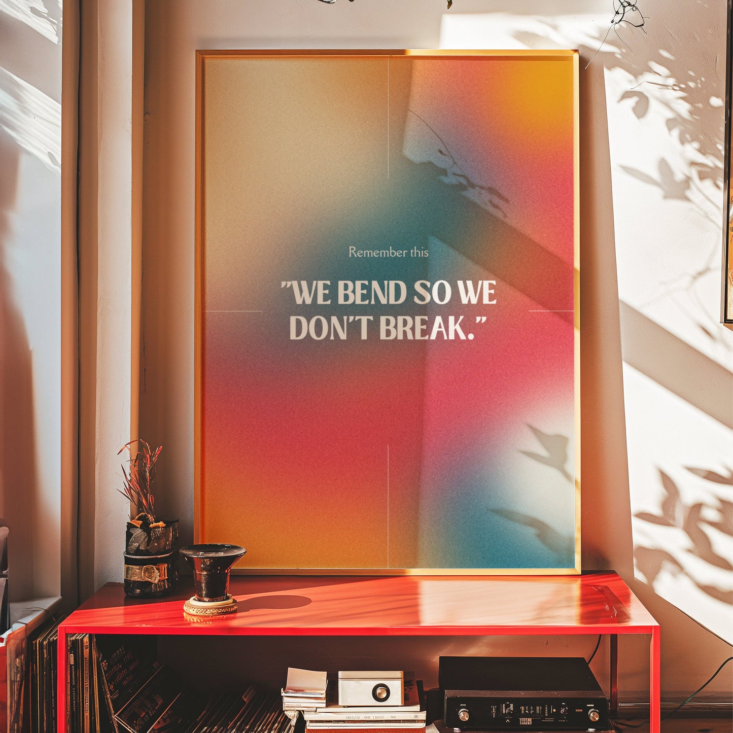 Motivational Poster, "We Bend So We Don't Break", Inspirational Wall Art, Vibrant Gradient Background, Positive Quote, Home and Office Decor