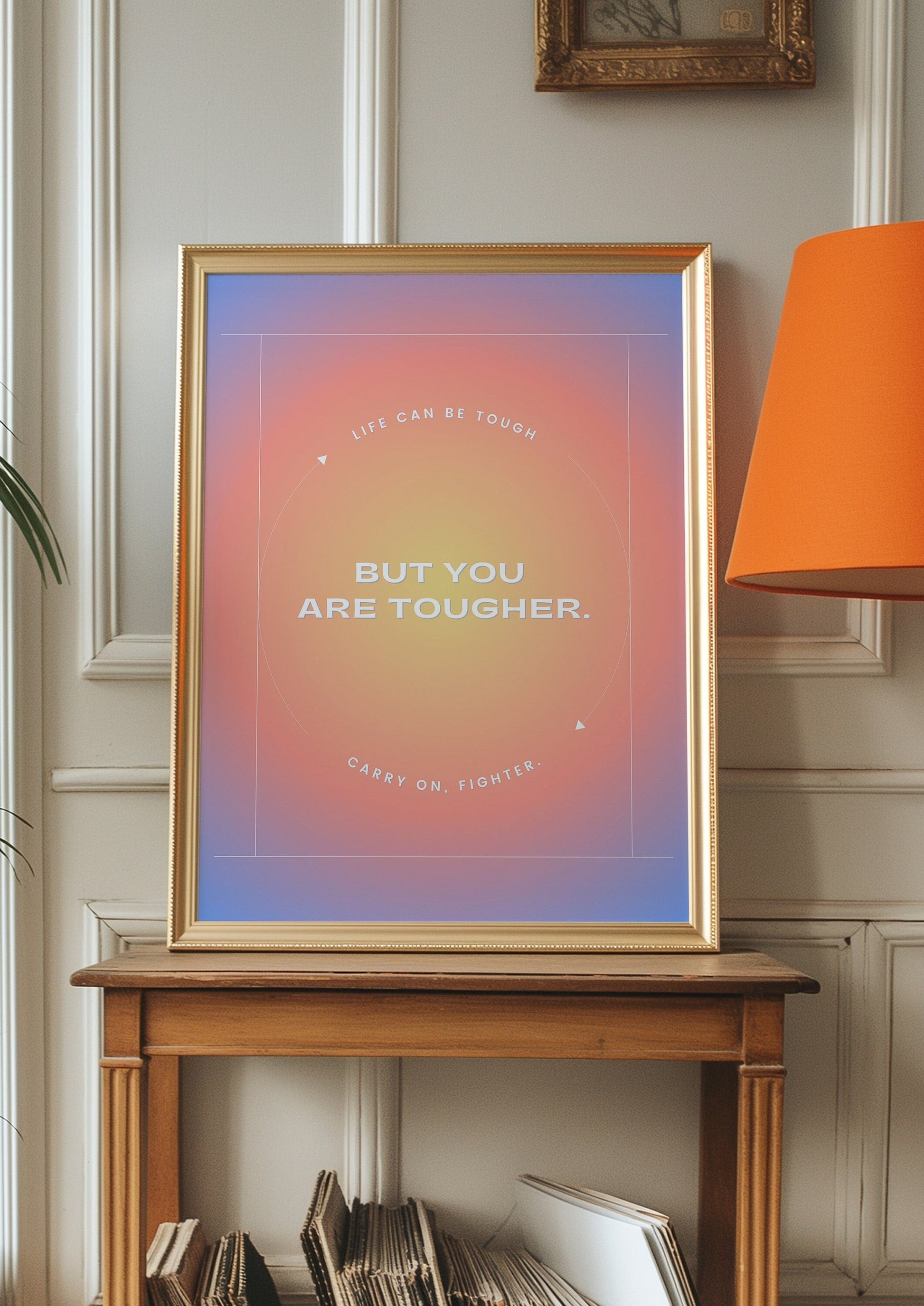 A motivational poster with the text &quot;Life Can Be Tough But You Are Tougher&quot; set against a vibrant, gradient background with a minimalist design.