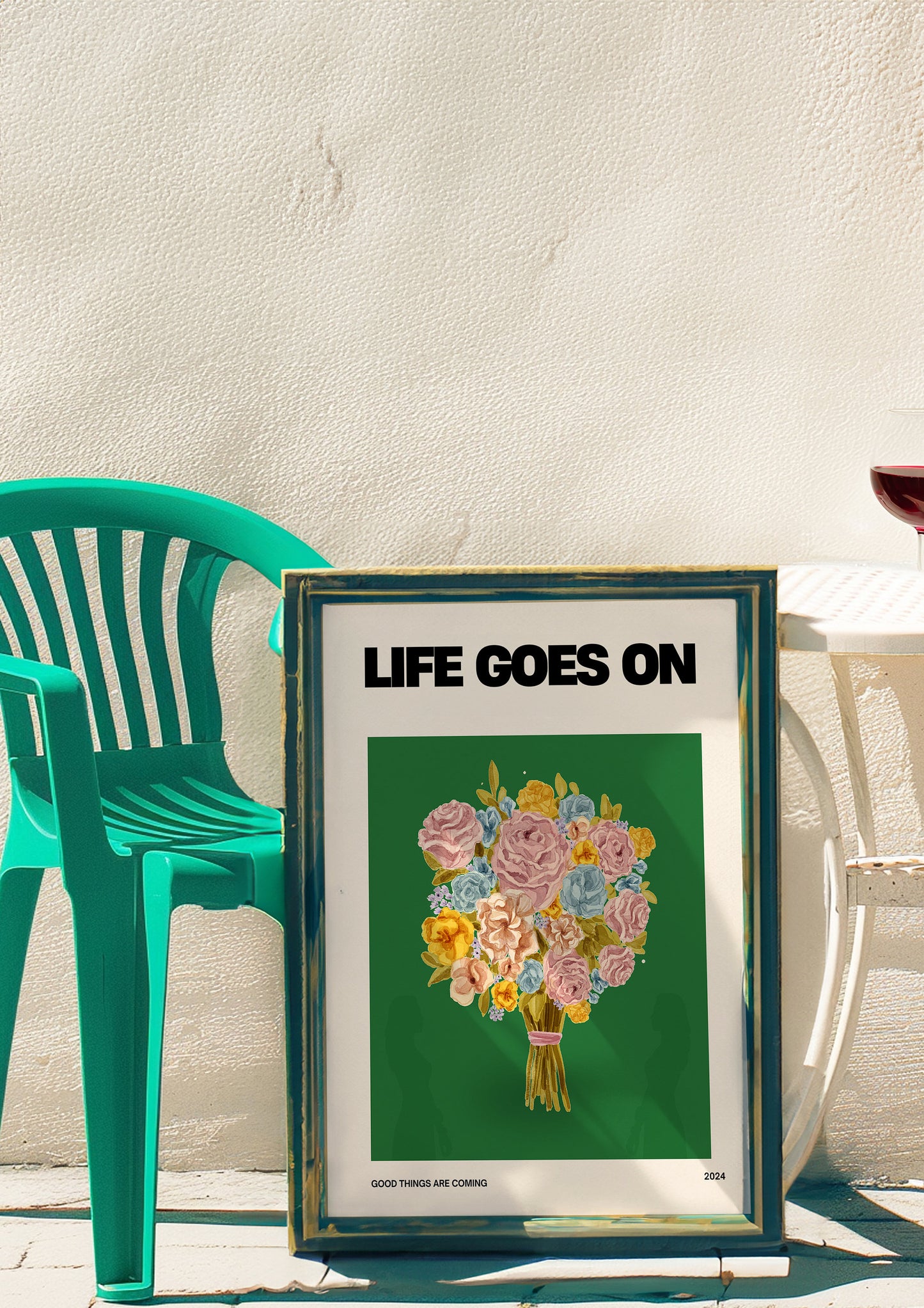 Life Goes On Poster, Inspirational Floral Art, Motivational Wall Art, Bright Flower Bouquet Print, Positive Affirmation Decor, Life Art